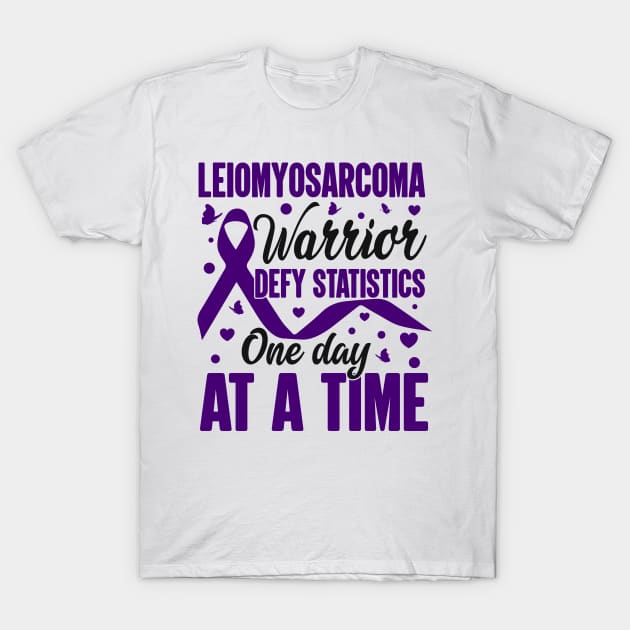 Leiomyosarcoma Defy Statistics I T-Shirt by BarbC